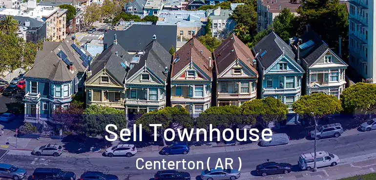  Sell Townhouse Centerton ( AR )