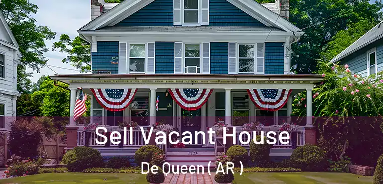  Sell Vacant House De Queen ( AR )