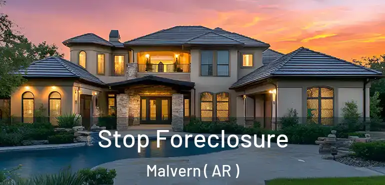  Stop Foreclosure Malvern ( AR )
