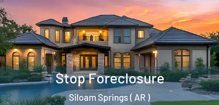  Stop Foreclosure Siloam Springs ( AR )
