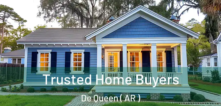  Trusted Home Buyers De Queen ( AR )