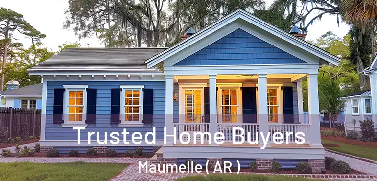 Trusted Home Buyers Maumelle ( AR )