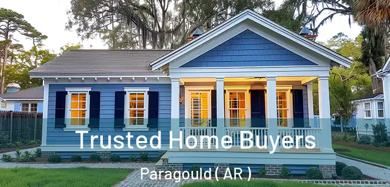  Trusted Home Buyers Paragould ( AR )