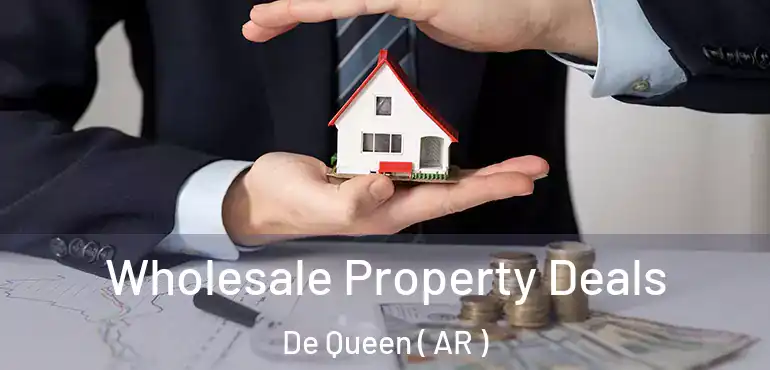  Wholesale Property Deals De Queen ( AR )