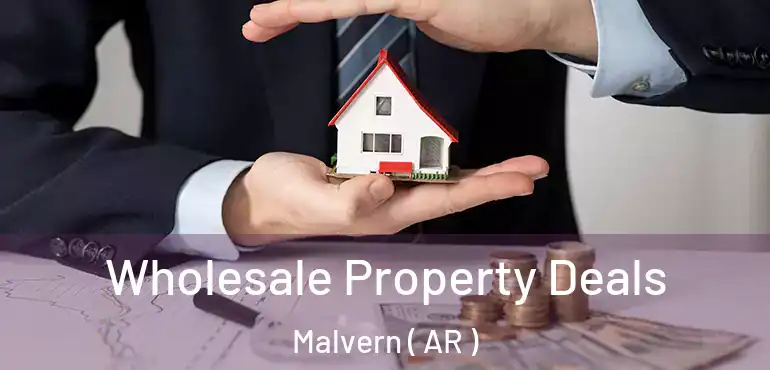  Wholesale Property Deals Malvern ( AR )